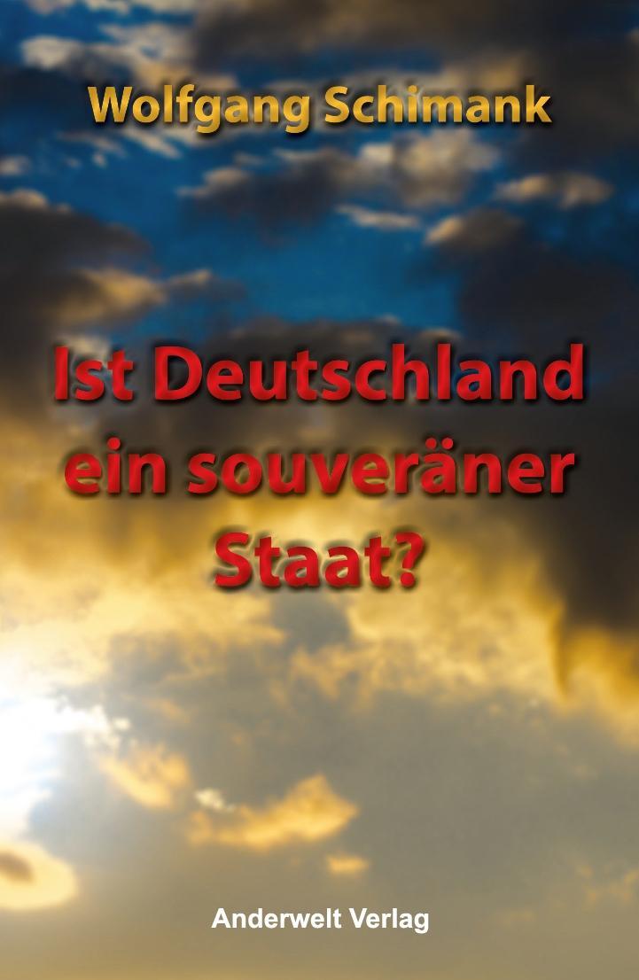 Книга Ist Deutschland ein souveräner Staat? Wolfgang Schimank