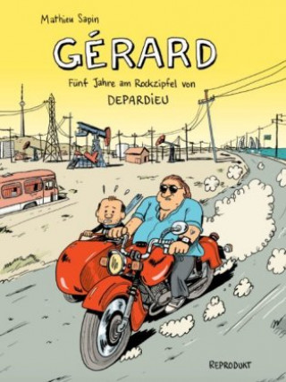 Carte Gérard. Fünf Jahre am Rockzipfel von Depardieu. Mathieu Sapin