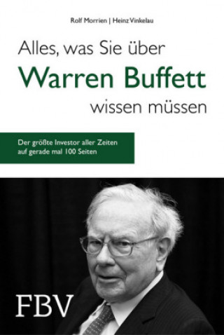 Книга Alles, was Sie über Warren Buffett wissen müssen Rolf Morrien