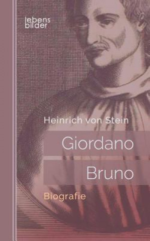 Kniha Giordano Bruno Heinrich von Stein