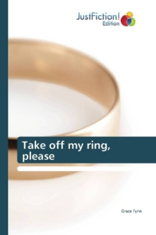 Libro Take off my ring, please Grace Fynn