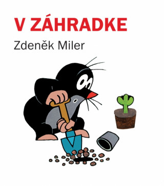 Книга V záhradke Zdeněk Miler