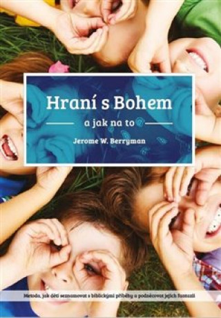 Knjiga Hraní s Bohem Jerome W. BVerryman