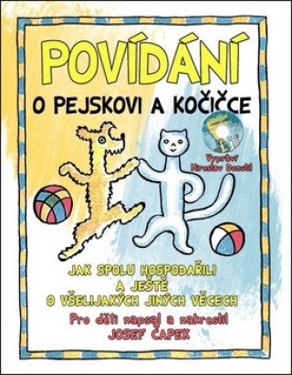 Книга Povídání o pejskovi a kočičce + CD Josef Čapek