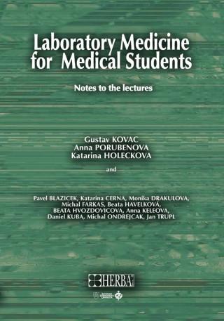 Carte Laboratory medicine for medical students Gustav Kováč