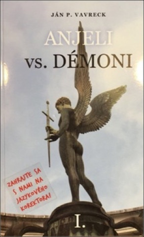 Knjiga Anjeli vs. démoni Ján P. Vavreck