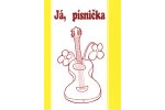 Kniha Já, písnička 2 - zpěvník pro 5.-9. třídu (žlutá) Petr Jánský