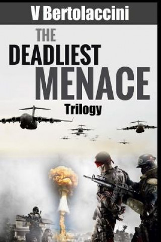 Boek The Deadliest Menace Trilogy V Bertolaccini
