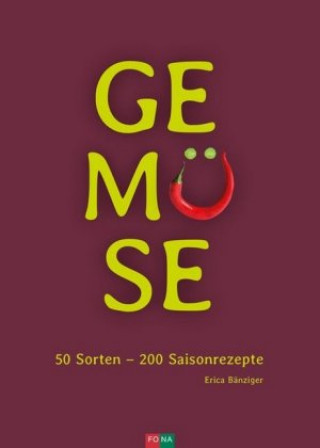 Knjiga Gemüse Erica Bänziger