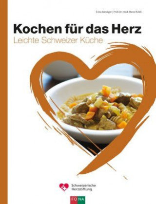 Kniha Kochen für das Herz Erica Bänziger