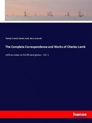 Buch Complete Correspondence and Works of Charles Lamb Thomas Purnell