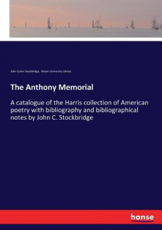 Книга Anthony Memorial JOHN CA STOCKBRIDGE