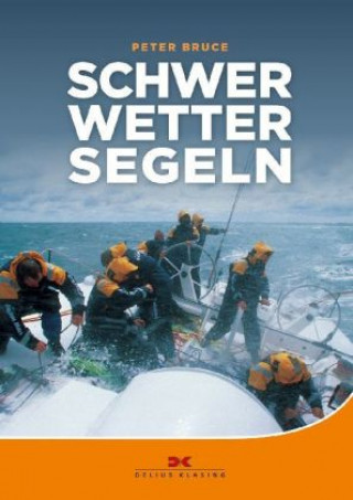 Książka Schwerwettersegeln Peter Bruce