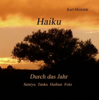 Knjiga Haiku Karl Miziolek