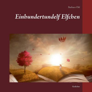 Kniha Einhundertundelf Elfchen Barbara Ohl