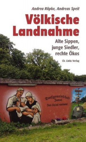 Kniha Völkische Landnahme Andrea Röpke