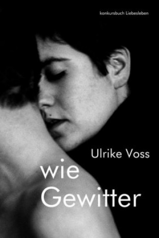 Kniha wie Gewitter Ulrike Voss