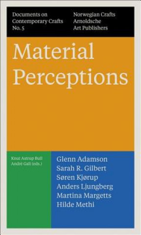 Carte Material Perceptions Glenn Adamson