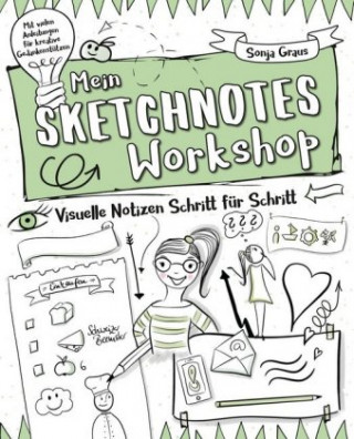 Könyv Graus, S: Mein Sketchnotes - Workshop Sonja Graus