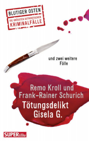 Kniha Tötungsdelikt Gisela G. Remo Kroll