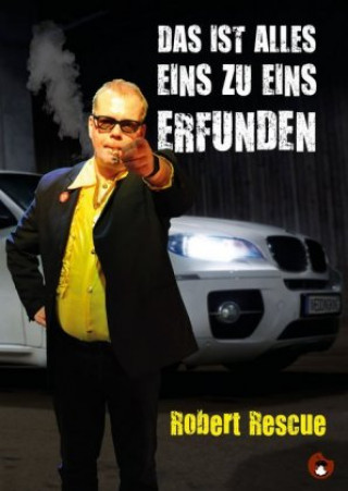 Buch Das ist alles 1:1 erfunden Robert Rescue