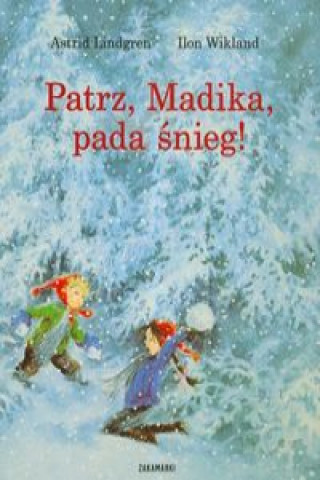 Könyv Patrz, Madika, pada śnieg! Lindgren Astrid