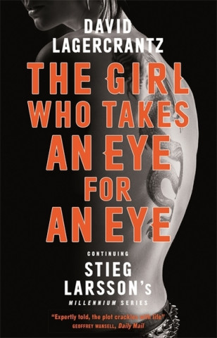 Könyv Girl Who Takes an Eye for an Eye David Lagercrantz