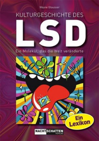 Carte LSD - Kulturgeschichte von A bis Z Wayne Glausser
