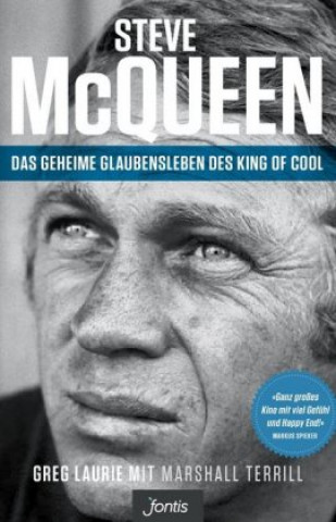 Libro Steve McQueen - Das geheime Glaubensleben des King of Cool Greg Laurie