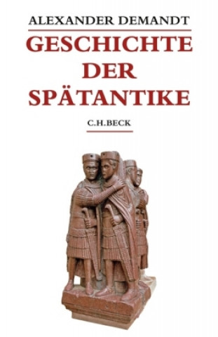 Carte Geschichte der Spätantike Alexander Demandt