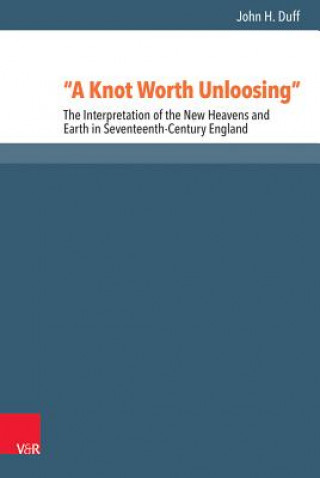 Carte Knot Worth Unloosing John H. Duff