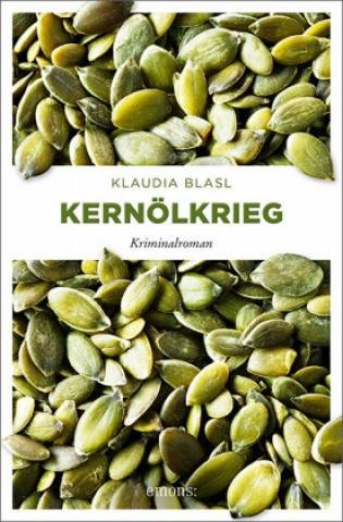 Kniha Kernölkrieg Klaudia Blasl