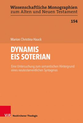 Knjiga Dynamis Eis Soterian Marion Christina Hauck