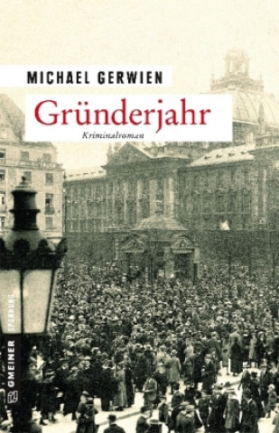 Kniha Gründerjahr Michael Gerwien