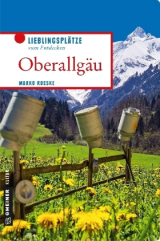 Книга Oberallgäu Marko Roeske