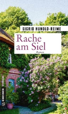Könyv Rache am Siel Sigrid Hunold-Reime