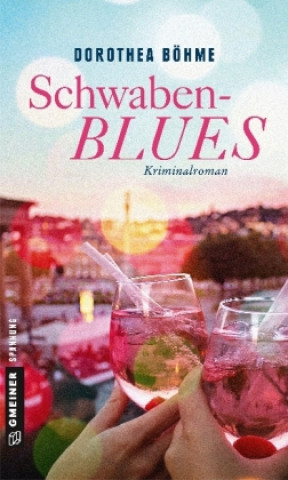 Kniha Schwabenblues Dorothea Böhme