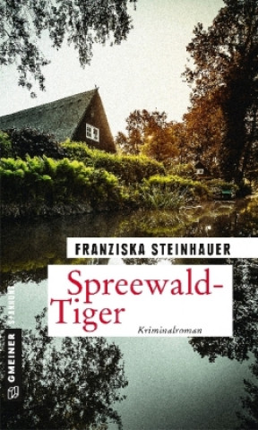 Książka Spreewald-Tiger Franziska Steinhauer