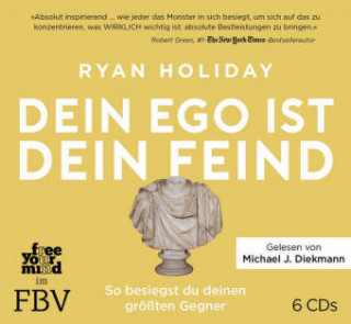 Audio Dein Ego ist dein Feind Ryan Holiday