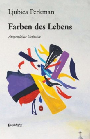 Kniha Farben des Lebens Ljubica Perkman