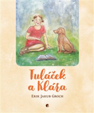 Książka Tuláček a Klára Erich Jakub Groch