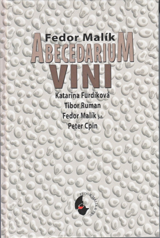 Könyv Abecedarium VINI Fedor Malík