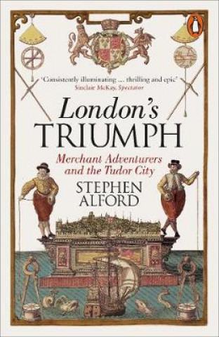 Kniha London's Triumph Stephen Alford