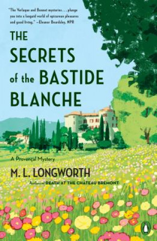 Kniha Secrets Of The Bastide Blanch M.L. Longworth