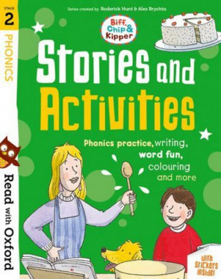Book Read with Oxford: Stage 2: Biff, Chip and Kipper: Stories and Activities Roderick Hunt