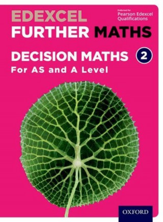 Kniha Edexcel Further Maths: Decision Maths 2 Student Book (AS and A Level) David Bowles