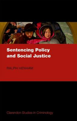 Kniha Sentencing Policy and Social Justice Henham