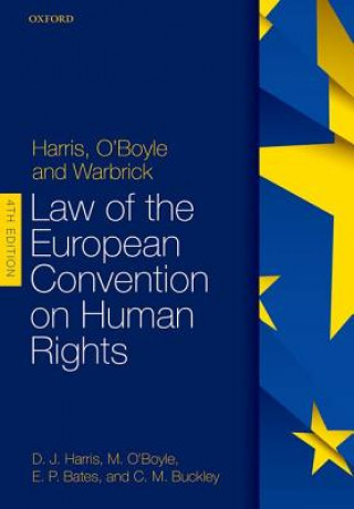 Book Harris, O'Boyle, and Warbrick: Law of the European Convention on Human Rights David Harris