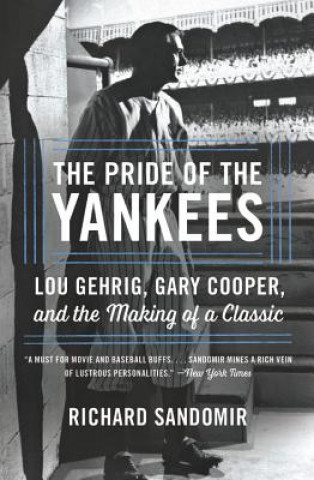 Kniha Pride of the Yankees RICHARD SANDOMIR