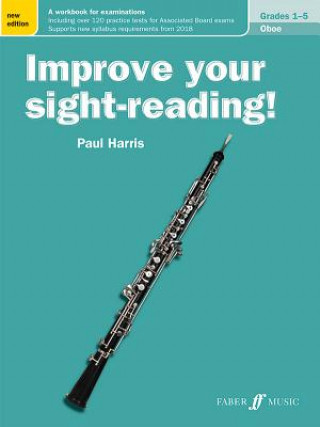 Materiale tipărite Improve your sight-reading! Oboe Grades 1-5 Paul Harris